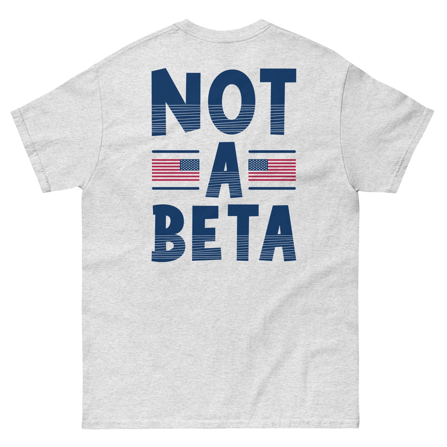 NOT A BETA MINIMALIST T-SHIRT